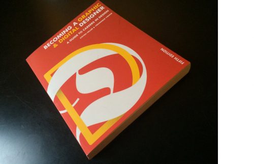 Becoming a Graphic and Digital Designer: A Guide to Careers in Design-Design Book