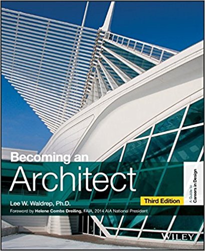 Lee W. Waldrep: Becoming an Architect- Architecture Books