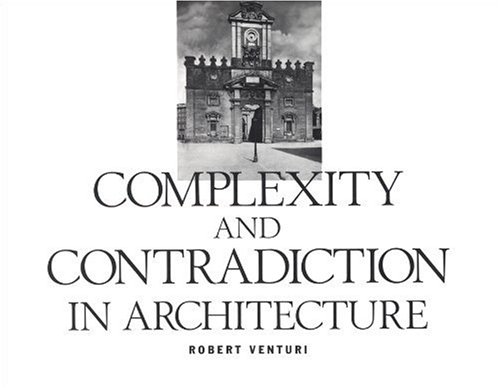 Robert Venturi: Complexity and Contradiction in Architecture- Architecture Books